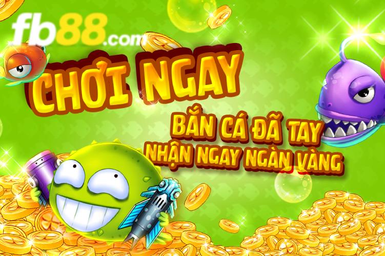 Khái quát đôi nét về sảnh bắn cá FB88