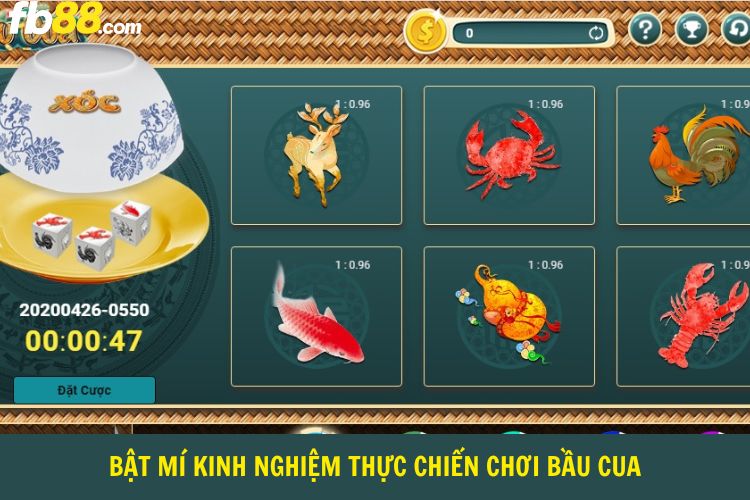 Bật mí kinh nghiệm thực chiến chơi bầu cua