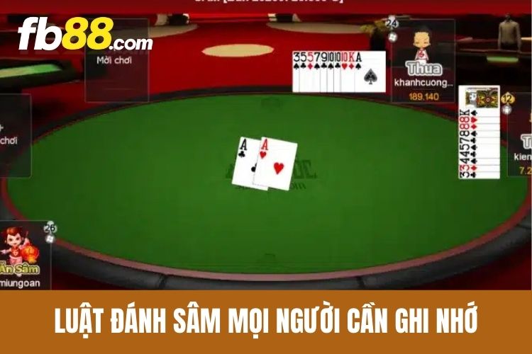 Luật đánh Sâm mọi người cần ghi nhớ
